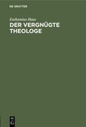 Der Vergnügte Theologe (en Alemán)