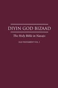 Navajo Old Testament Vol I: Bible in Navajo (en Navajo)