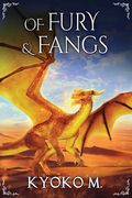 Of Fury and Fangs (en Inglés)