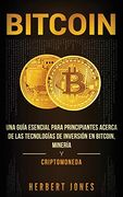 Bitcoin: Una Guía Esencial Para Principiantes Acerca de las Tecnologías de Inversión en Bitcoin, Minería y Criptomoneda