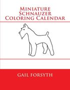 Miniature Schnauzer Coloring Calendar