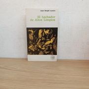 El hachador de Altos Limpios (in Spanish)