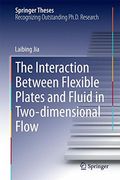 The Interaction Between Flexible Plates and Fluid in Two-dimensional Flow (Springer Theses)