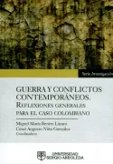 Guerra y Conflictos Contemporáneos. Reflexiones Generales Para el Caso Colombiano