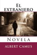 El Extranjero: Novela