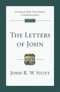 The Letters of John: An Introduction and Commentary (Tyndale New Testament Commentaries)
