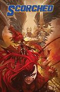 The Scorched, Volume 1 (en Inglés)