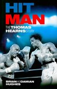 Hit Man: The Thomas Hearns Story (en Inglés)