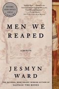 Men we Reaped: A Memoir