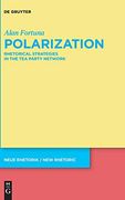 Polarization Rhetorical Strategies in the tea Party Network 