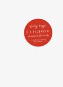 El silencio en la era del ruido - Erling Kagge - TAURUS