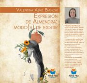 Expresión de Almendra: modo(s) de existir -