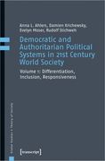 Democratic and Authoritarian Political Systems in Twenty-First-Century World Society, Vol. 1: Differentiation, Inclusion, Responsiveness (en Inglés)
