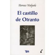 El Castillo de Otranto [Paperback] by Horace Walpole