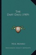 the daft days (1909) the daft days (1909)