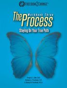 The Process: Staying On Your True Path (en Inglés)