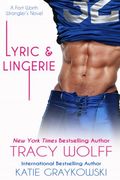 Lyric and Lingerie: Volume 1 (The Fort Worth Wranglers) (en Inglés)