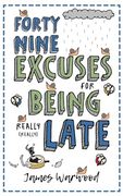 49 Excuses for Being Really Late (en Inglés)