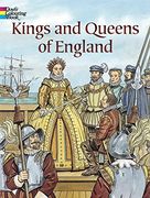 Kings and Queens of England Coloring Book (Dover History Coloring Book) 
