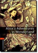 Oxford Bookworms Library: Level 2: Alice's Adventures in Wonderland: 700 Headwords (Oxford Bookworms Elt) (en Inglés)
