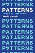 Patterns: Theory of the Digital Society (en Inglés)