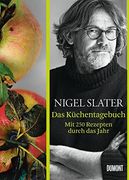 Das Küchentagebuch: Mit 250 Rezepten durch das Jahr (en Alemán)