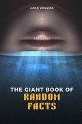 The Giant Book of Random Facts (en Inglés)