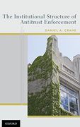 The Institutional Structure of Antitrust Enforcement (en Inglés)