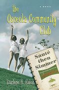 The Osceola Community Club (en Inglés)