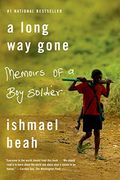 A Long way Gone: Memoirs of a boy Soldier (en Inglés)