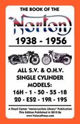 book of the norton 1938-1956 all s.v. & o.h.v. single cylinder models (en Inglés)