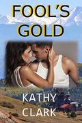 Fool's Gold (Cripple Creek) (en Inglés)
