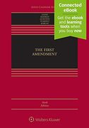 The First Amendment: [Connected Ebook] (Aspen Casebook) 
