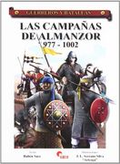 Las Campañas de Almanzor 977-1002