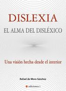 Dislexia: El Alma del Disléxico (in Spanish)