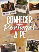 Conhecer Portugal a pé (en Portugués)