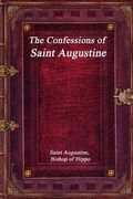 The Confessions of Saint Augustine (en Inglés)