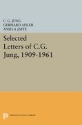Selected Letters of C. G. Jung, 1909-1961 (Bollingen Series (General)) 