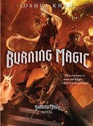 Burning Magic (a Shadow Magic Novel)