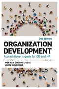 Organization Development: A Practitioner's Guide for Od and HR