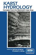 Karst Hydrology: Concepts from the Mammoth Cave Area (en Inglés)