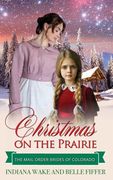 Christmas on the Prairie