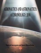 Aeronautics and Astronautics: A Chronology: 2010 (en Inglés)