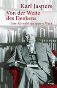 Von der Weite des Denkens: Eine Auswahl aus Seinem Werk (en Alemán)