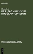 Der "Tag Yhwh's" im Dodekapropheton (en Alemán)