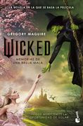 Wicked. Memorias de una Bruja Mala (Ed. Película): La Novela en la que se ha Basado la Película Wicked