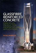 Glassfibre Reinforced Concrete: Principles, Production, Properties and Applications (en Inglés)
