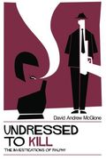 undressed to kill: the investigations of ralphy (en Inglés)