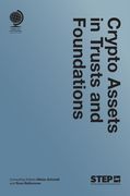 Crypto Assets in Trusts and Foundations (en Inglés)