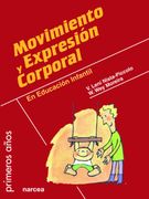 Movimiento y Expresion Corporal en Educacion Infantil